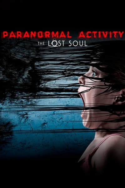 Paranormal Activity: The Lost Soul