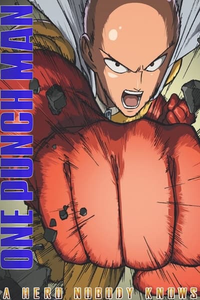 ONE PUNCH MAN: A HERO NOBODY KNOWS