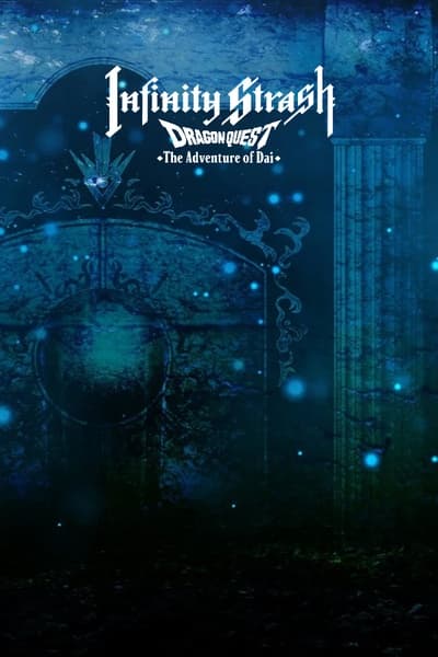 Infinity Strash: DRAGON QUEST The Adventure of Dai PS4